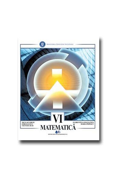 Editura Didactica si Pedagogica Mathematics. Textbook for the 6th grade, Niculae Gh