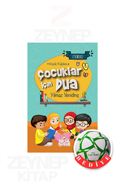 Nesil Çocuk Yayınları Küçük Kalplere Çocuklar İçin Dua - Yılmaz Yenidinç (Fut...