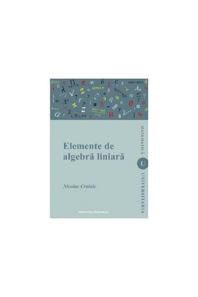 Editura Institutul European Elements of linear algebra