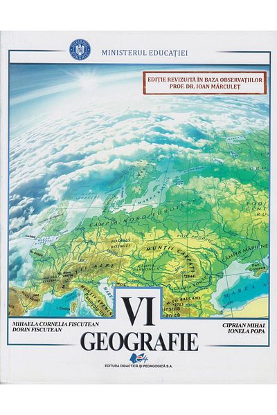 Editura Didactica si Pedagogica Geography. Textbook for the 6th grade, Ionela Popa