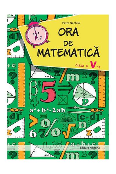 Editura Nomina Ora de matematica. Culegere pentru clasa a V-a, Pe