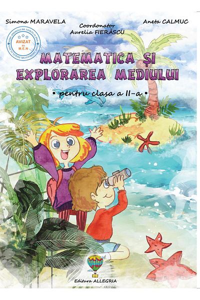 Editura Allegria Mathematics and environmental exploration for first grade