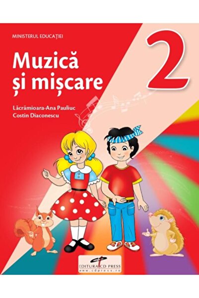 Editura CD Press Muzica si miscare. Manual pentru clasa a II-a, Lac