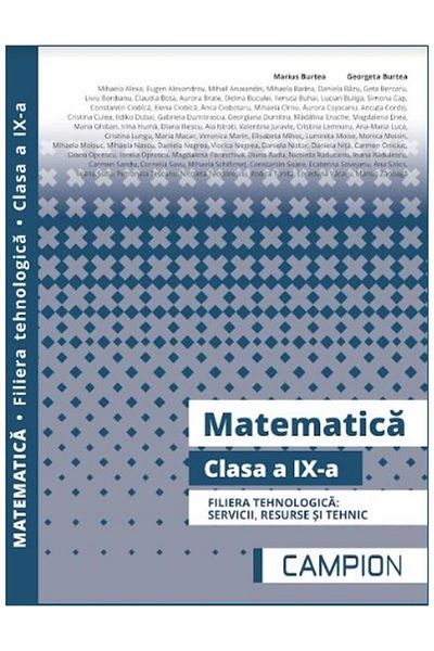 Editura Campion Matematica. Clasa a IX-a. Filiera tehnologica: ser
