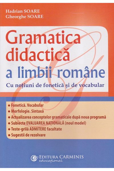 Editura Carminis Didactic grammar of the Romanian language, with notions of