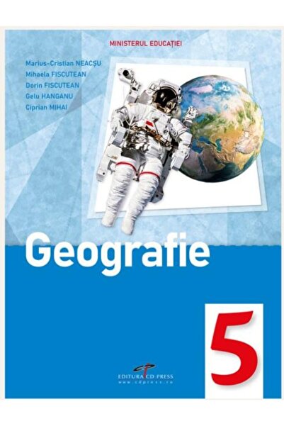Editura CD Press Geografie. Manual pentru clasa a V-a, Dorin Fiscut