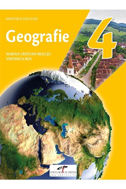 Editura CD Press Geografie. Manual pentru clasa a IV-a, Marius-Cris
