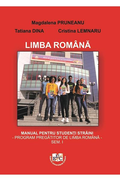 Editura Universitaria Romanian language. Manual for foreign students. Prog