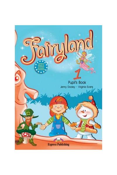Express Publishing (Uniscan) Curs limba engleza Fairyland 1 Manualul elevului,