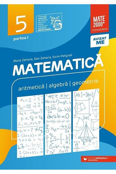 Editura Paralela 45 Matematica. Aritmetica, algebra, geometrie. Clasa