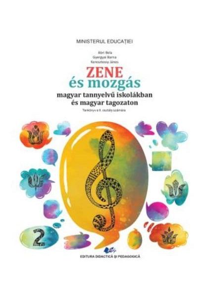 Didactica si Pedagogica Muzica si miscare. Manual pentru scolile si sectii