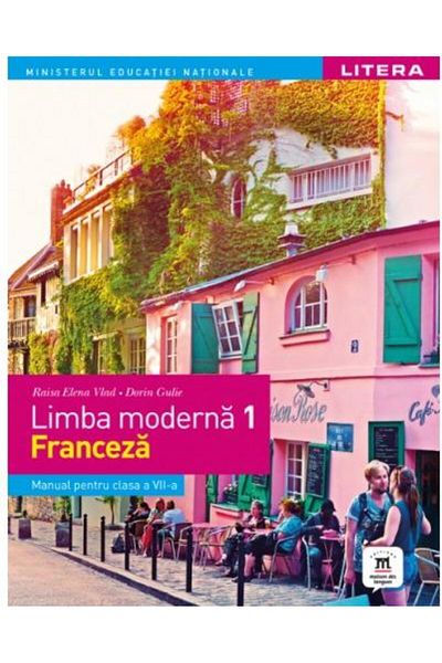 Litera Educational Limba moderna 1. Limba franceza. Manual pentru cla