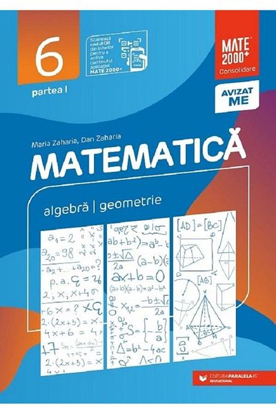 Editura Paralela 45 Matematica. Algebra, geometrie. Clasa a VI-a. Cons