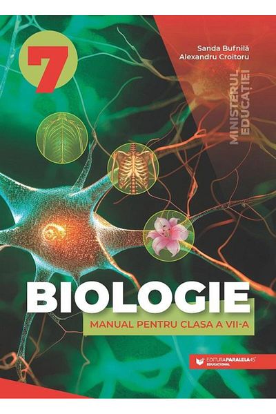 Editura Paralela 45 Biologie. Manual pentru clasa a VII-a, Alexandru C