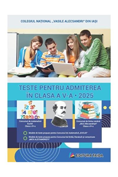 Editura Taida Teste pentru admiterea in clasa a V-a - Concursul