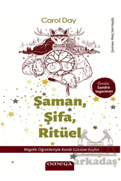 Omega Yayınları Şaman, Şifa, Ritüel