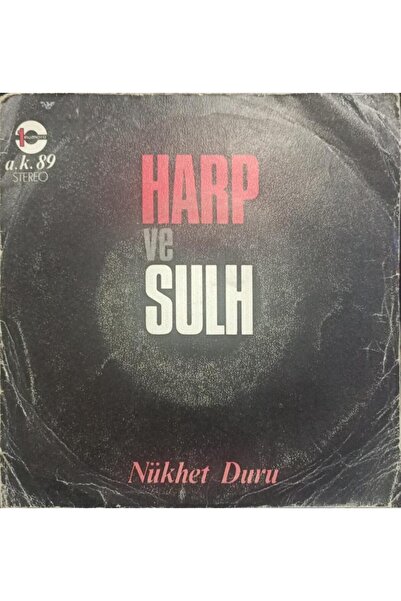 Nükhet Duru - Harp ve Sulh / Bir İnsan Doğdu 1977 TR Baskı