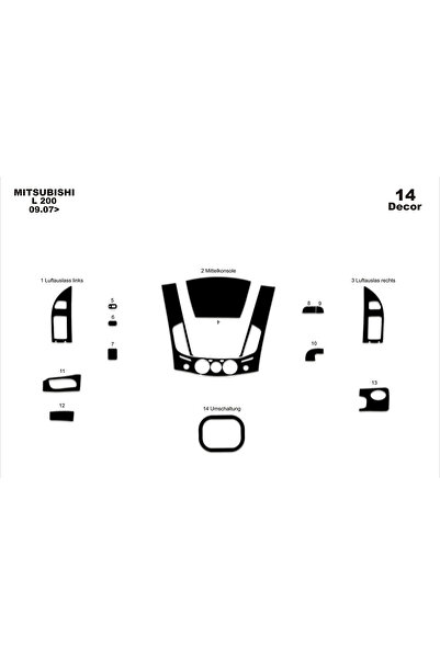 Marscockpitdesign ميتسوبيشي L200 4X2 كونسول-توربيد 2007 14 قطعة