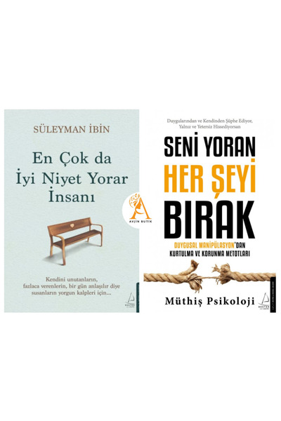Destek Yayınları En Çok da İyi Niyet Yorar İnsanı/Seni Yoran Her şeyi Bırak/2...