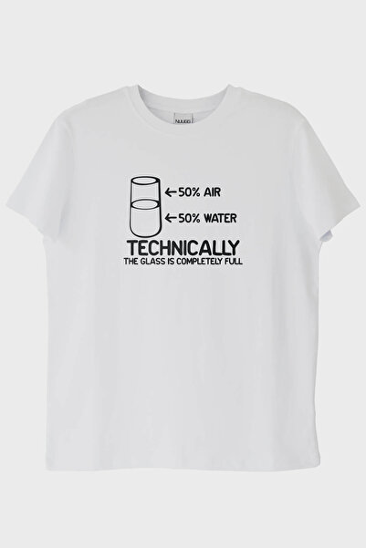 Generic Brand Technically the Glass Is Completely Full Printed Design White T...