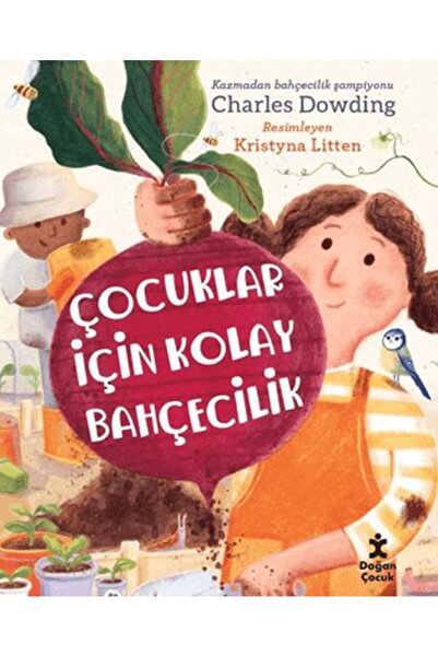 Doğan Çocuk Çocuklar İçin Kolay Bahçecilik