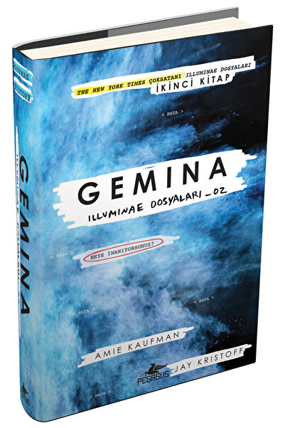 Pegasus Yayınları Gemina (Ciltli) - Illuminae Dosyaları Serisi 2. Kitap | Jay Kristoff & Amie Kaufman