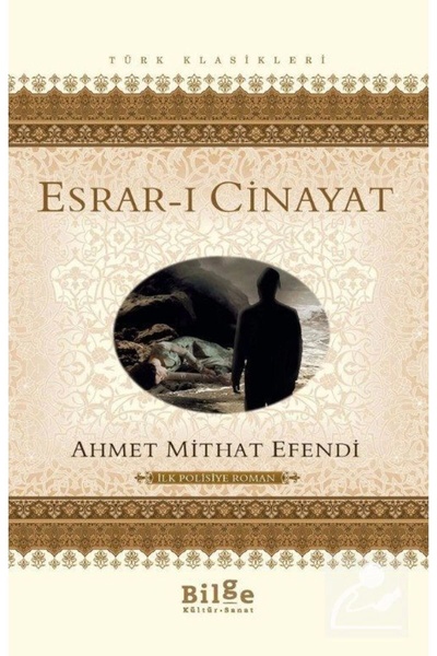 Bilge Kültür Sanat Esrar-ı Cinayat
