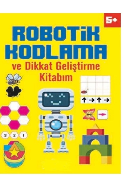Genel Markalar Robotik Kodlama Ve Dikkat Geliştirme Kitabım 5+