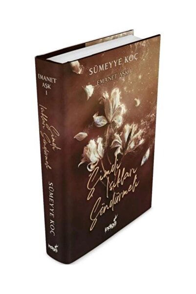 İndigo Kitap Emanet Aşk - Şimdi Işıkları Söndürmeli