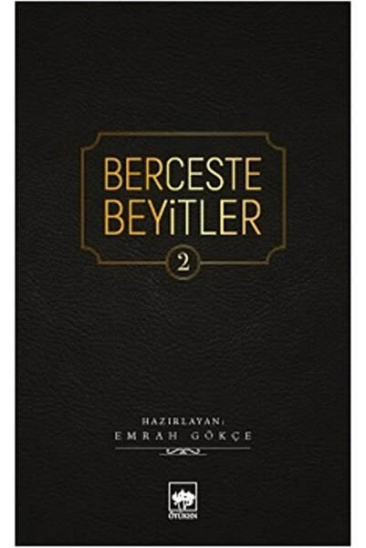Ötüken Neşriyat Berceste Beyitler 2 Emrah Gökçe