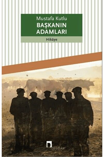 Dergah Yayınları Başkanın Adamları / Mustafa Kutlu / / 9786256839830
