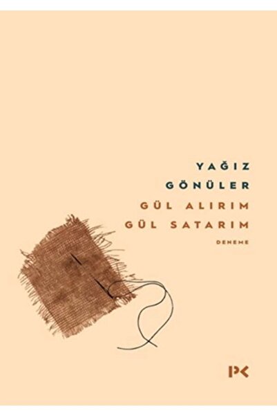 Profil Kitap Gül Alırım Gül Satarım