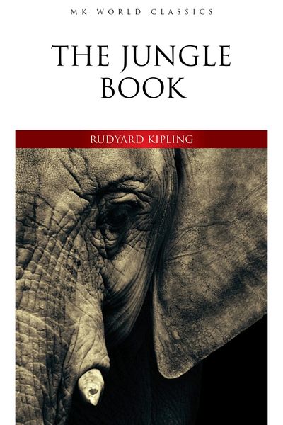 MK Publications كلاسيكيات العالم الإنجليزي - كتاب الأدغال - روديارد كيبلينج - منشورات إم كيه