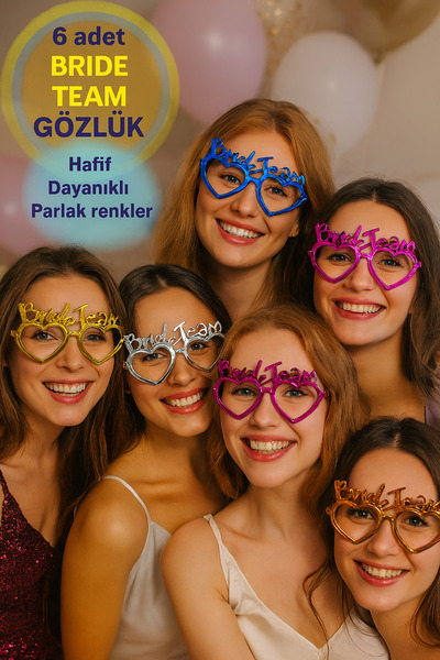 TOYFEST 6 Adet Renkli Bride Team Yazılı Bride To Be Nedime Gözlükleri Bekarlı...