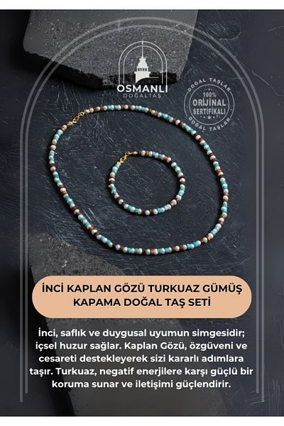 OSMANLI DOĞAL TAŞ Certified Pearl Tiger Eye Turquoise Silver Closure Natural Stone Set