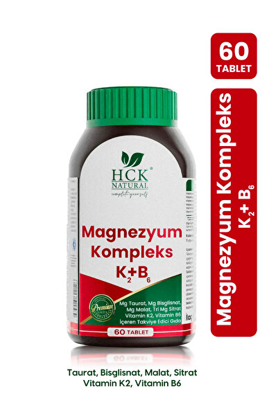 HCK NATURAL Magnezyum Kompleks 60 Tablet Magnezyum Sitrat Vitamin B6-K2 Takvi...