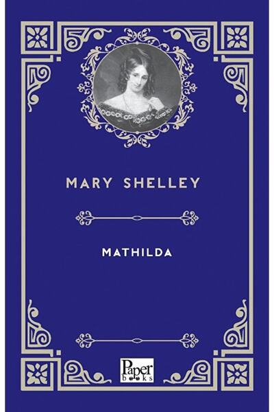 PAPER BOOKS Mathilda / Mary Shelley / / 9786258098402