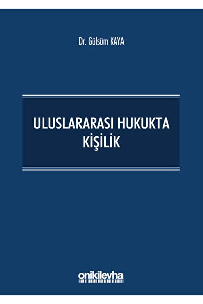 Genel Markalar Uluslararası Hukukta Kişilik / Gülsüm Kaya / / 9786257773935