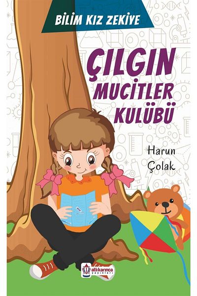 Atlı Karınca Yayıncılık نادي المخترعين المجنون - فتاة العلوم الذكية