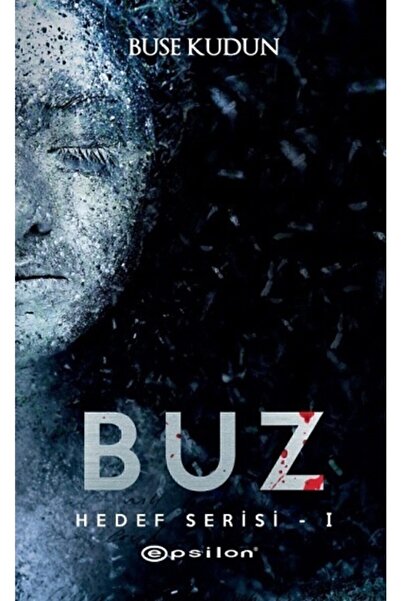 Epsilon Yayınevi Buz - Hedef Serisi 1 - Buse Kudun