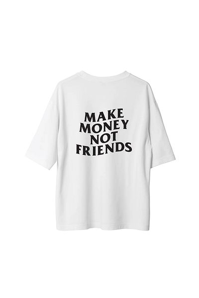 SVART WEAR Make Money Not Friends Backside Printed Oversize Tshirt T-Shirt 100% Cotton