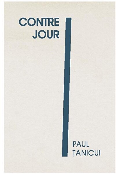 Editura Curtea Veche Contre Jour, Paul Tanicui