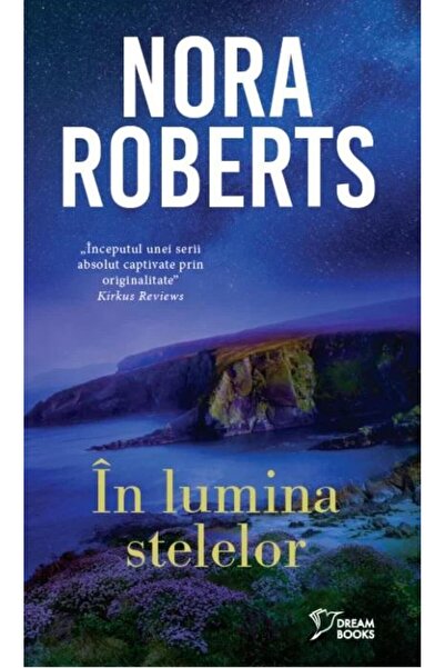 Editura Litera In lumina stelelor, Nora Roberts