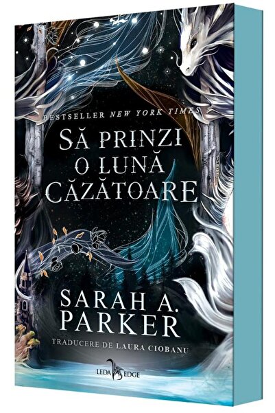 Editura Leda Sa prinzi o luna cazatoare. Primul volum al seriei