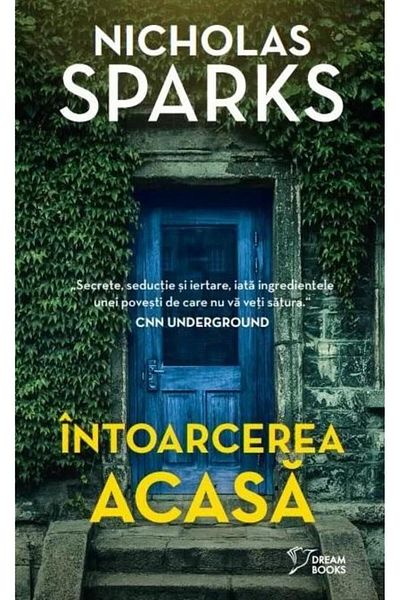 Editura Litera Intoarcerea acasa, Nicholas Sparks