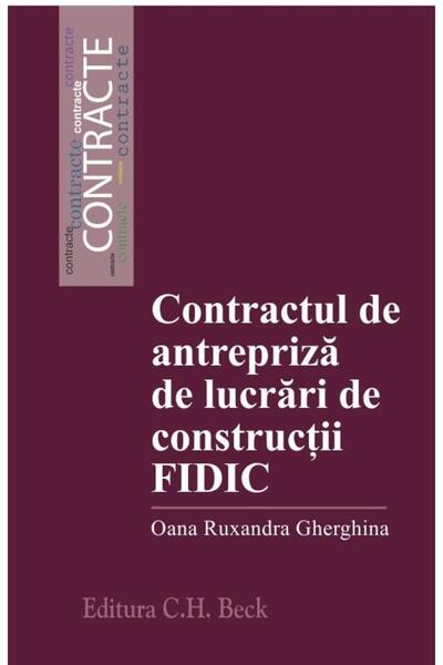 Editura CH Beck Contractul de antrepriza de lucrari de constructii