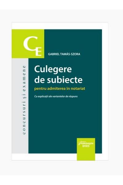 Editura Hamangiu Collection of topics for admission to the notary public.