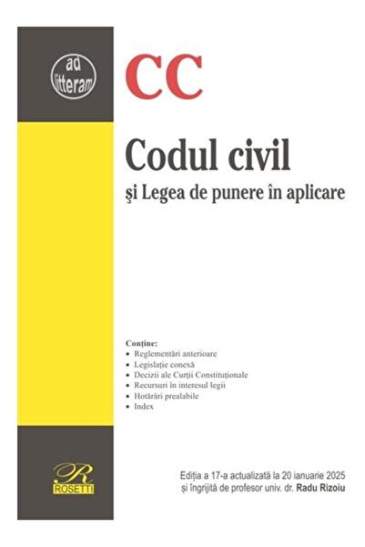 Editura Rosetti Codul civil si Legea de punere in aplicare. Editia