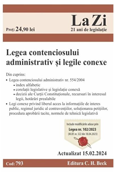 Editura CH Beck Legea contenciosului administrativ si legile conex