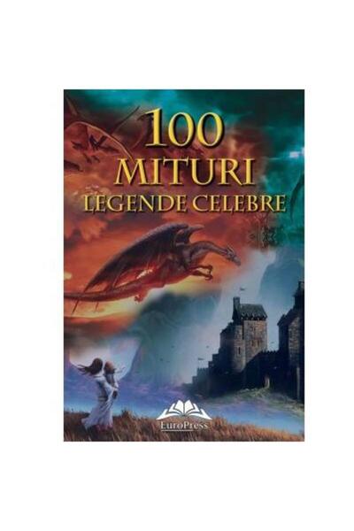 Editura Europress 100 de mituri si legende celebre